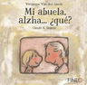 Mi Abuela Alzha.....que?? Abuelos Alzheimer Crianza — imagen 2