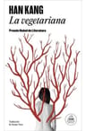 La Vegetariana, De Han Kang. Editorial Random House, Tapa Blanda, Edición 1 En Español, 2024 — imagen 2