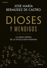 Dioses Y Mendigos Odisea Evolución Humana Bermudez Castro — imagen 2