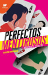 Libro Mentiras Y Secretos ( Perfectos Mentirosos 1 ), De Mirez, Alex, Vol. 1. Editorial Montena, Tapa Blanda (2020) — imagen 1