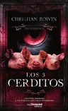 Libro Los 3 Cerditos Terror Extremo Thriller Adultos Boivin — imagen 1