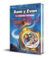 Las Aventuras De Dani Y Evan Vol.6, De Las Aventuras De Dani Y Evan. Serie Las Aventuras De Dani Y Evan, Vol. 6.0. Editorial Planeta, Tapa Dura, Edición 1.0 En Español, 2022 — imagen 1