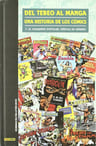 Del Tebeo Al Manga: Una Historia De Los Comics 7: 7. El Cuaderno Popular: Viñetas De Género, De Vv. Aa.., Vol. 1. Editorial Panini, Tapa Dura En Español, 2010 — imagen 1
