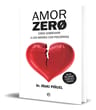 Amor Zero: Cómo Sobrevivir A Los Amores Con Psicópatas, De Iñaki Piñuel., Vol. 1.0. Editorial La Esfera De Los Libros, Tapa Blanda, Edición 1.0 En Español, 2019 — imagen 4