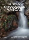 Rutas Mitológicas Vascas 2 Bilbao Euskera Bernaola Vasco — imagen 2