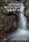 Rutas Mitológicas Vascas 2 Bilbao Euskera Bernaola Vasco — imagen 5