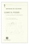 Sobre El Poder: Historia Natural De Su Crecimiento, De Bertrand De Jouvenel. Editorial Unión Editorial, Tapa Blanda En Español, 2011 — imagen 2