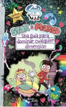Star Vs. Las Fuerzas Del Mal. Una Guía Para Dominar Cualquier Dimensión, De Disney. Serie Disney Editorial Planeta Infantil México, Tapa Blanda En Español, 2018 — imagen 1