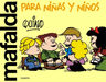 Mafalda Para Niños Y Niñas Quino Tiras Comicas — imagen 7