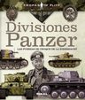 Divisiones Panzer - Las Fuerzas De Choque De La Wehrmacht — imagen 1