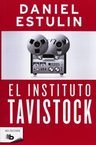 El Instituto Tavistock, De Estulin, Daniel — imagen 7