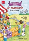 Que Puedo Hacer Cuando Me Obsesiono Demasiado — imagen 4