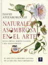 Naturaleza Asombrosa Arte Historia Natural A  Obras Maestras — imagen 3