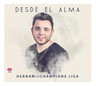 Cd Hernán Y La Champio S Liga - Desde El Alma Estándar — imagen 1