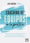 Coaching De Equipos En La Práctica: Artesanías De Acompañamiento Para Facilitar Cambios En Equipos, Empresas Y Sus Líderes, De Carchak, Luis. Serie Acción Empresarial Editorial Almuzara, Tapa Blanda E — imagen 3