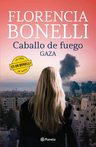 Caballo De Fuego Gaza Florencia Bonelli — imagen 2