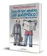 Deja De Ser Amable, De Thomas D Ansembourg. — imagen 7