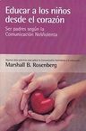 Educar A Los Niños Desde El Corazon, De Rosenberg, Marshall. Editorial Acanto En Español — imagen 1