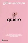 Quiero: Qué Piensan Y Sienten Las Mujeres Sobre El Sexo — imagen 2