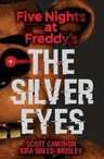 The Silver Eyes - Fnaf Libro 1 - Horror Juvenil En Inglés — imagen 1