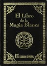 El Libro De La Magia Blanca [ Pasta Dura ] Humanitas — imagen 2