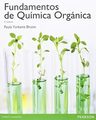 Fundamentos De Quimica Organica. Bachillerato — imagen 1