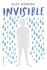 Invisible - Eloy Moreno - Novela Sobre Acoso Escolar — imagen 2