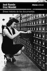 Breve Historia De Los Documentos - Cruz Mundet - Libro — imagen 1