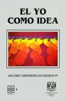 El Yo Como Idea Jacobo Grinberg Análisis De La Conciencia — imagen 3