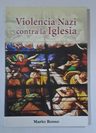Violencia Nazi Contra La Iglesia Rosso Historia Religiosa — imagen 2