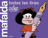 Mafalda. Todas Las Tiras - Quino - 60 Aniversario — imagen 7