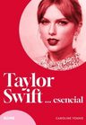 Taylor Swift... Esencial Biografía Completa Caroline Young — imagen 2