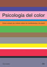 Psicología Del Color: Influencia Colores Emociones Heller — imagen 2