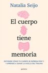 El Cuerpo Tiene Memoria - Natalia Seijo, Sanar El Trauma — imagen 2