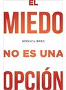 El Miedo No Es Opción Berg Supera Temores Transforma Vida — imagen 2