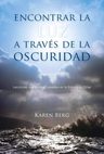 Encontrar La Luz A Través Oscuridad Zohar Guia Karen Berg — imagen 1