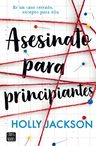 Asesinato Para Principiantes - Holly Jackson, Misterio Juven — imagen 1