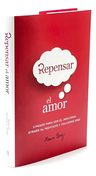 Repensar El Amor Monica Berg Guía Para Relaciones Saludables — imagen 2