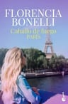 Libro Caballo De Fuego 1. Paris - Florencia Bonelli — imagen 1