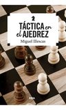 Libro Táctica Al Ajedrez - Illescas, Miguel — imagen 2