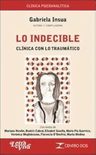 Libro Lo Indecible - Gabriela Insua Psicoanálisis Del Trauma — imagen 2