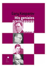 Libro Mis Geniales Predecesores 2 - Historia Del Ajedrez — imagen 1