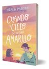 Cuando El Cielo Se Vuelva Amarillo Historia Charlie Y Nerea — imagen 2