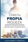 Crea Tu Riqueza: Libro Inversiones Bolsa Financiera Cardona — imagen 2