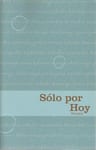 Solo Por Hoy Adictos Recuperación Narcóticos Anónimos — imagen 1