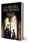Libro La Reina Sin Reino Peridis Trilogía De La Reconquista — imagen 4