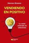 Libro Vendiendo En Positivo - Venta Centrada En Soluciones — imagen 5