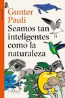 Libro Seamos Tan Inteligentes Como La Naturaleza Gooley — imagen 3