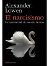 El Narcisismo - Alexander Lowen Psicología Profunda — imagen 1