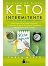 Libro Plan De Dieta Keto Intermitente, El, De Carla Nieto Martinez. Editorial Sirio, Tapa Blanda En Español, 2022 — imagen 2